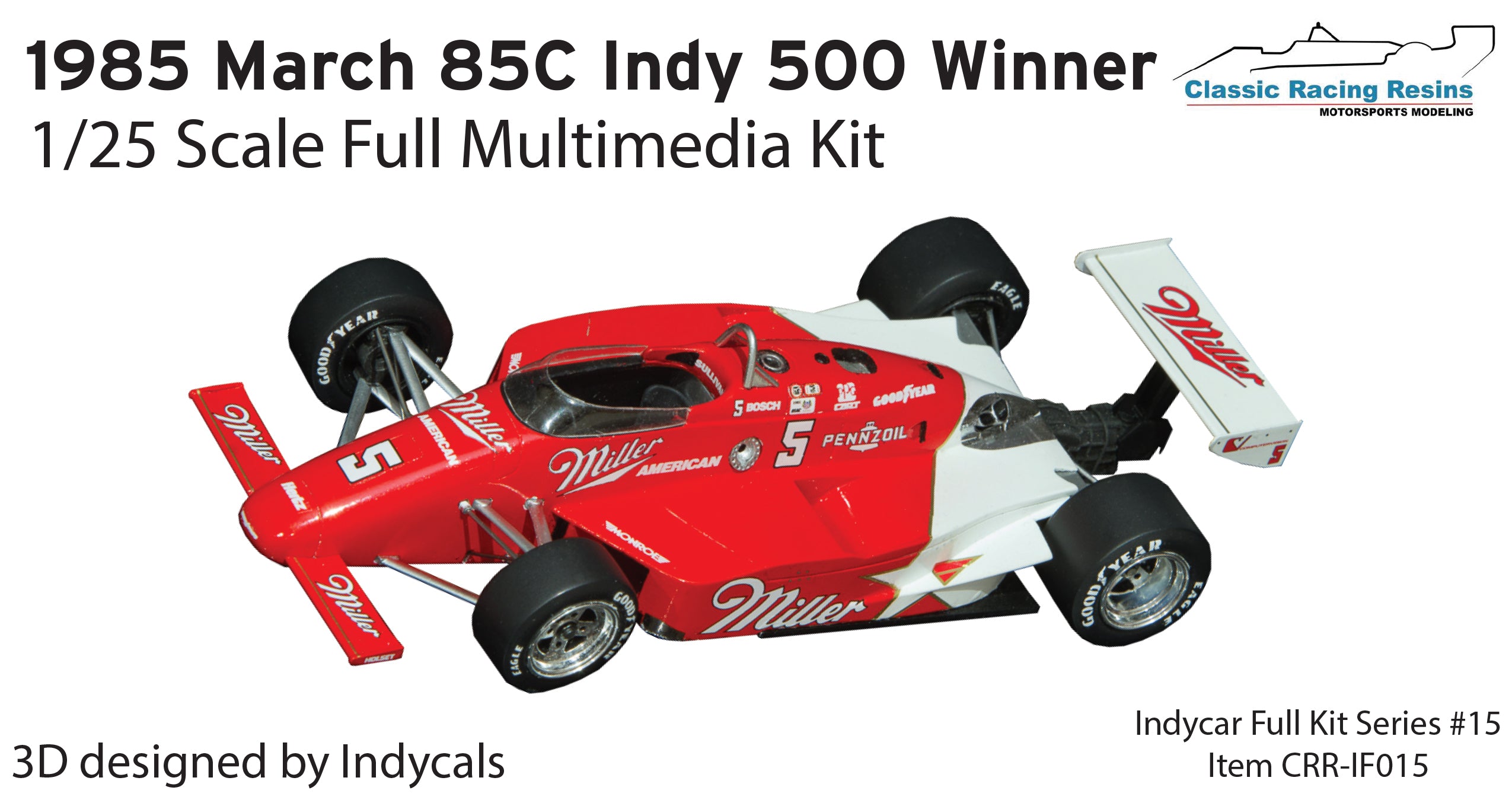 1/25 1985 Miller Penske March 85C Indy 500 Winner Danny Sullivan